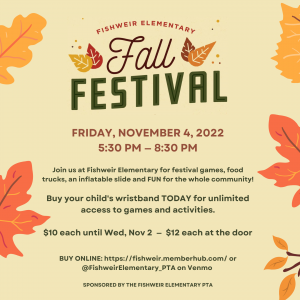 Fishweir Elementary Fall Festival PTA Fundraiser-Friday, November 4th from 5:30-8:30pm