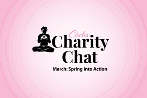Circles Charity Chat logo | March: Spring Into Action